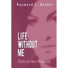 Life Without Me
