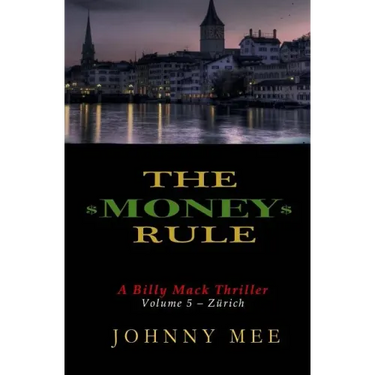 The Money Rule: A Billy Mack Thriller