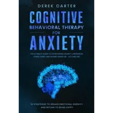 Cognitive Behavioral Therapy for Anxiety