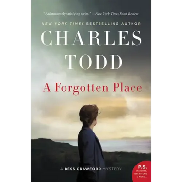 A Forgotten Place: A Bess Crawford Mystery