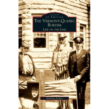 Vermont-Quebec Border: Life on the Line