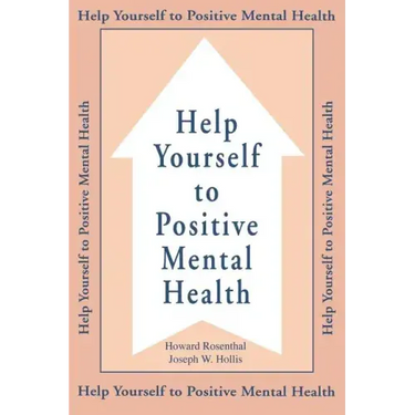 Help Yourself To Positive Mental Health