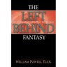 The Left Behind Fantasy
