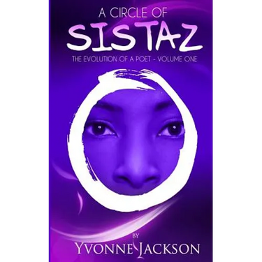 A Circle Of Sistaz: The Evolution of a Poet