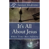 It's All About Jesus
