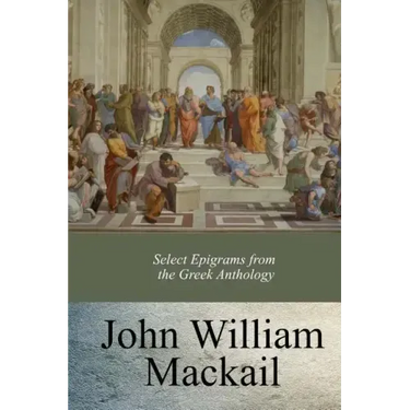 Select Epigrams from the Greek Anthology