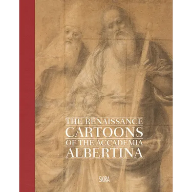 The Renaissance Cartoons of the Accademia Albertina