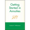 Getting Started in Annuities
