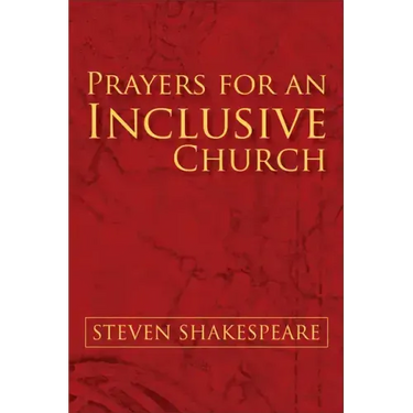 Prayers for an Inclusive Church