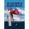 Get AAA Credit in 60 Days: How to Use OPM To Build Wealth