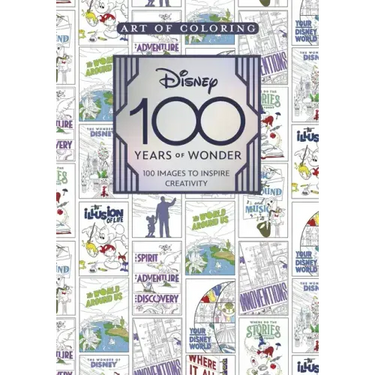 Art of Coloring: Disney 100 Years of Wonder: 100 Images to Inspire Creativity