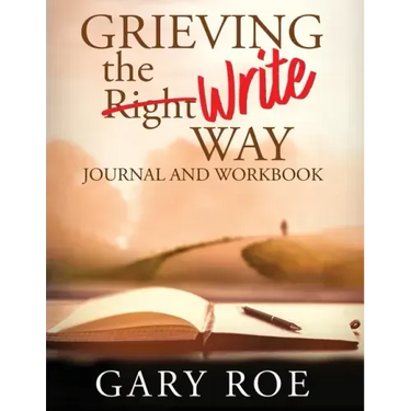Grieving the Write Way Journal and Workbook (Large Print)