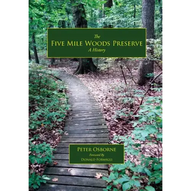 The Five Mile Woods: A History
