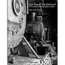 East Broad Top Railroad: A Personal Photographic Study