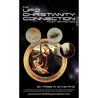 The UFO-Christianity Connection: Fact or Fiction