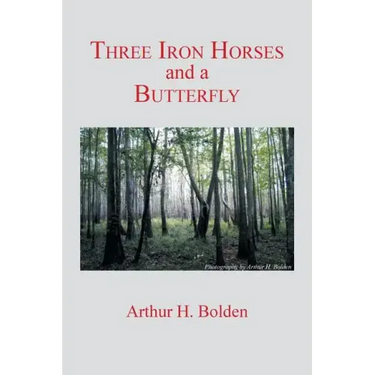 Three Iron Horses and a Butterfly