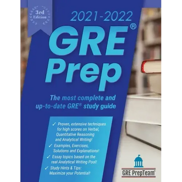 GRE Prep 2021-2022 3rd Edition: 4 Complete Practice Test + Review & Techniques + Proven Strategies for the Graduate Record Examination