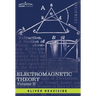 Electromagnetic Theory, Vol. II