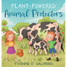 Plant-Powered Animal Protectors