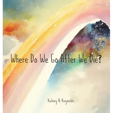 Where Do We Go After We Die?