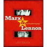 Marx & Lennon: The Parallel Sayings