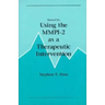 Manual for Using the Mmpi-2 as a Therapeutic Intervention