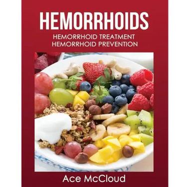 Hemorrhoids: Hemorrhoid Treatment: Hemorrhoid Prevention