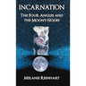 Incarnation: The Four Angles and the Moon's Nodes