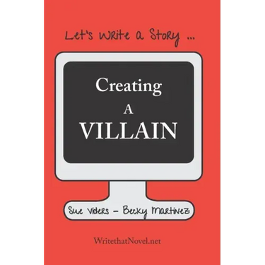 Creating a Villain: Let's Write a Story