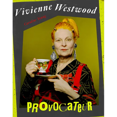 Vivienne Westwood: Provocateur