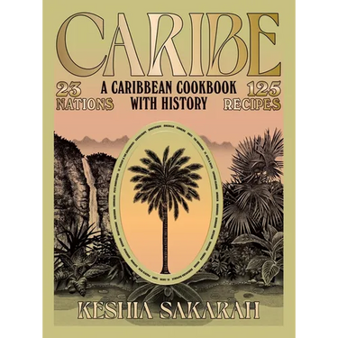 Caribe: A Caribbean Cookbook with History