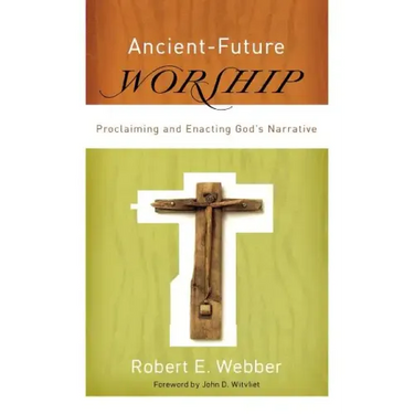 Ancient-Future Worship