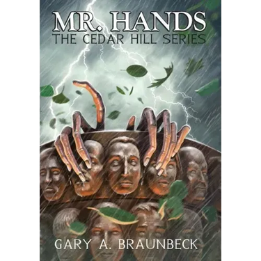 Mr. Hands: The Cedar Hill Series