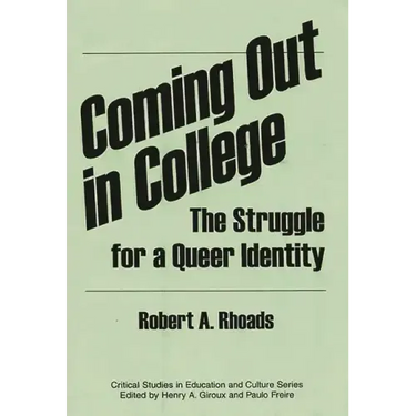 Coming Out in College: The Struggle for a Queer Identity