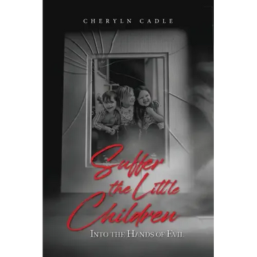 Suffer the Little Children: Into the Hands of Evil