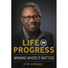 Life In Progress: Winning Where It Matters