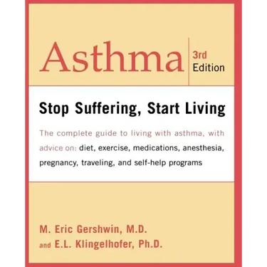 Asthma: Stop Suffering, Start Living