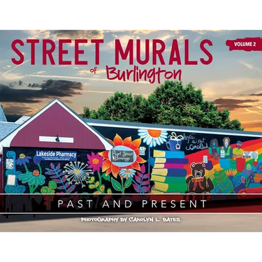 Street Murals of Burlington: Past and Present