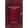 Systematic Theology Volume II