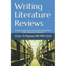 Writing Literature Reviews: A Step-by-Step Guide for Graduate Students and Other Academic Researchers