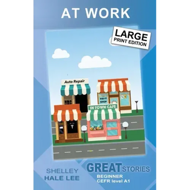 At Work: Great Stories: Beginner