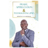 Praise, Appreciation & Thanksgiving (PAT)