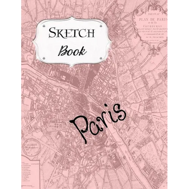 Sketch Book: Paris Sketchbook Scetchpad for Drawing or Doodling Notebook Pad for Creative Artists #4 Pink Map