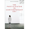 The Participator in Contemporary Art: Art and Social Relationships