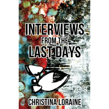 Interviews from the Last Days