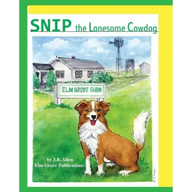 Snip, the Lonesome Cowdog