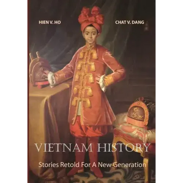 Vietnam History: Stories Retold For A New Generation