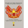 Fight of the Phoenix: Order of the Delta Dragon