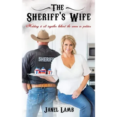 The Sheriff's Wife: Holding it all together behind the scenes in politics