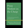 Proxy Warfare on the Cheap: The Partnership between the USA and the Syrian Kurds